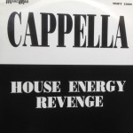 Cappella - House energy revenge